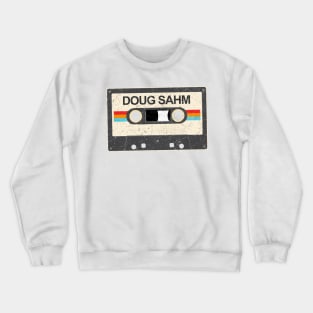 kurniamarga vintage cassette tape Doug Sahm Crewneck Sweatshirt